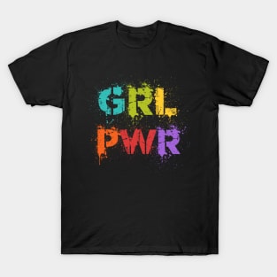 GRL PWR design in a variety of different colors T-Shirt